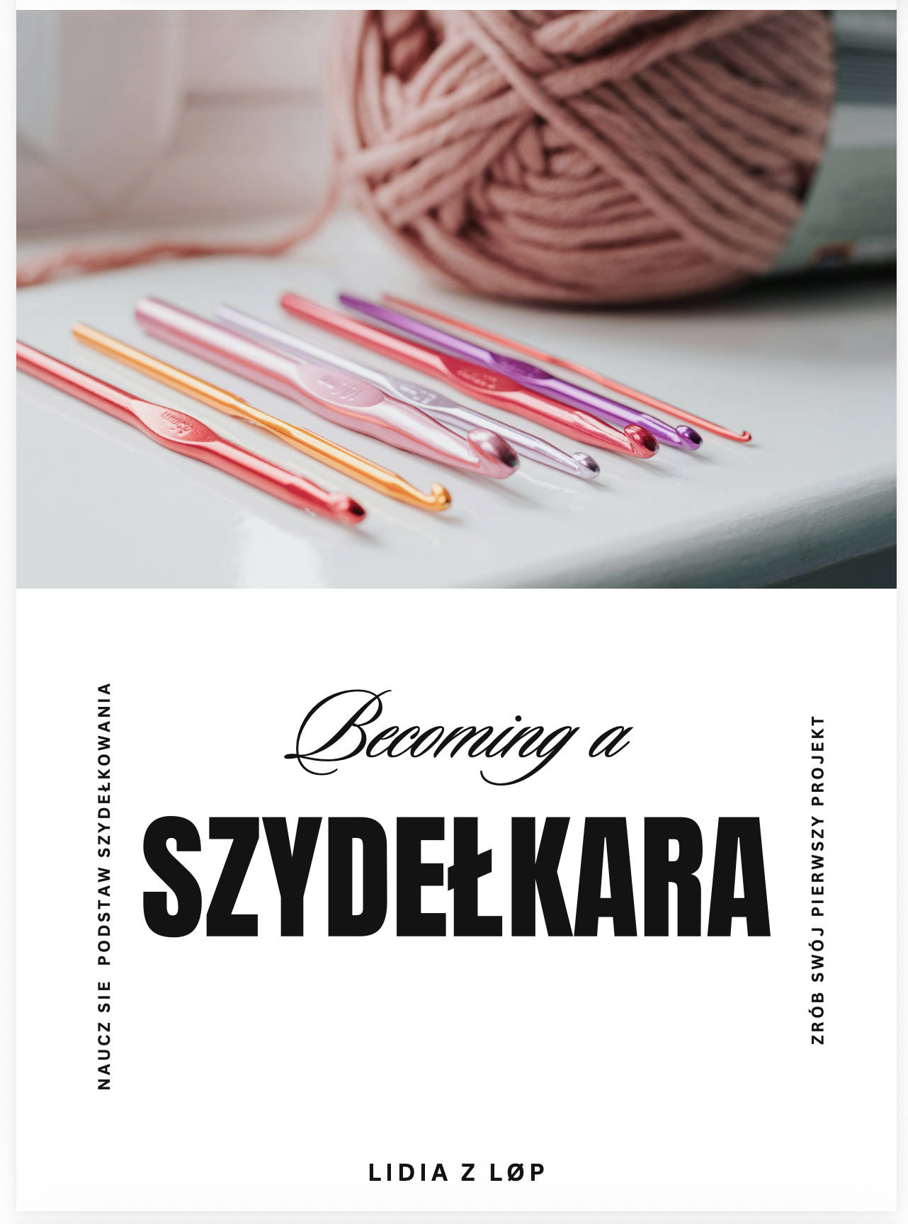 Becoming a Szydełkara